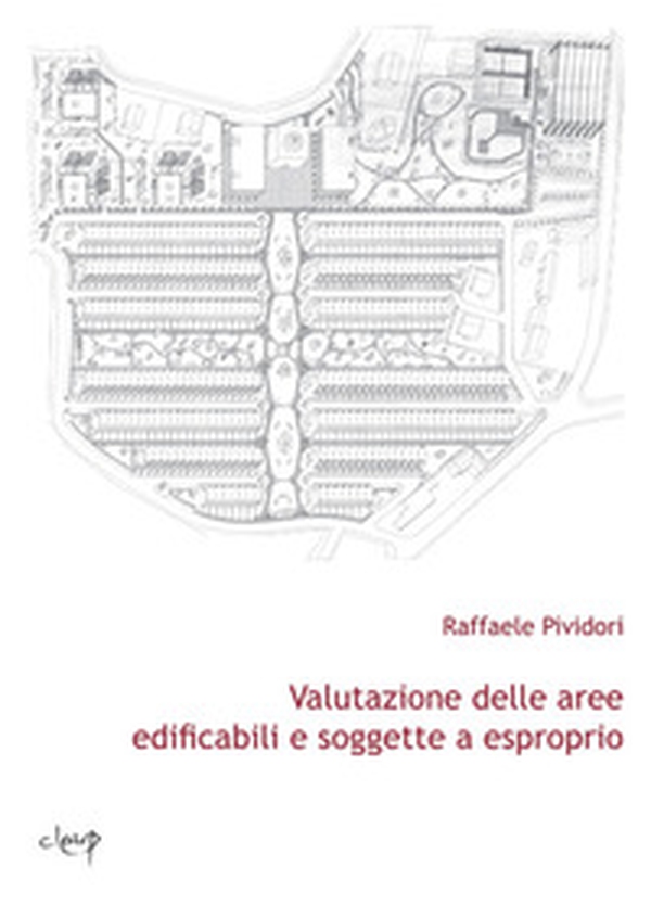 Valutazione delle aree edificabili e soggette a esproprio - Librerie.coop Valutazione delle aree edificabili e soggette a esproprio - Librerie.coop