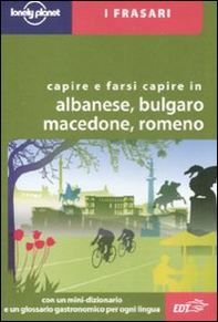 Capire e farsi capire in albanese, bulgaro, macedone, romeno - Librerie.coop