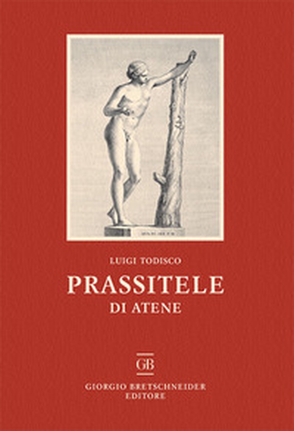 Prassitele di Atene - Librerie.coop Prassitele di Atene - Librerie.coop