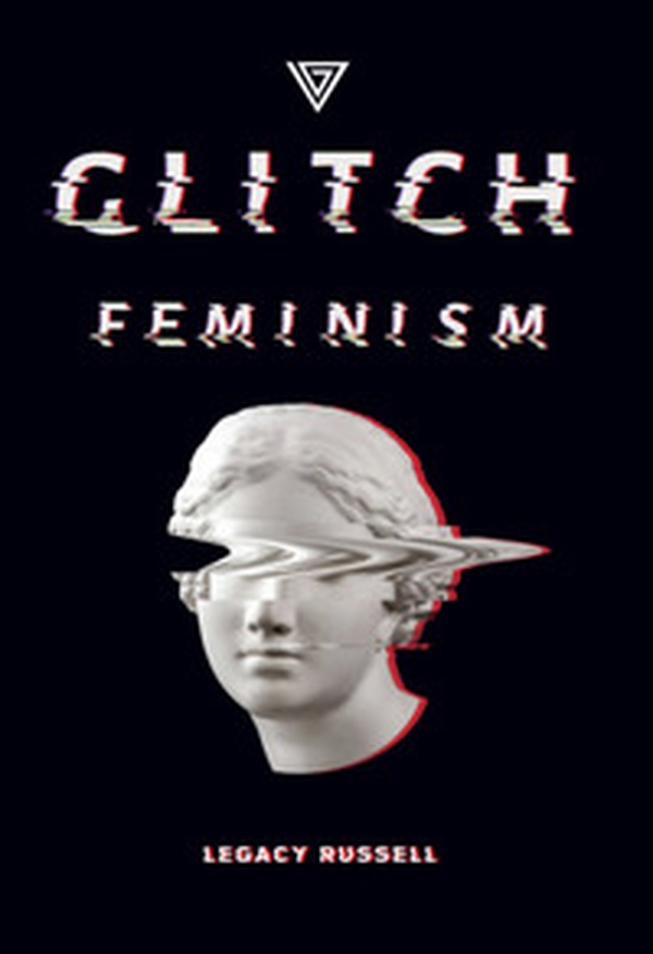 Glitch feminism. Ediz. italiana - Librerie.coop Glitch feminism. Ediz. italiana - Librerie.coop