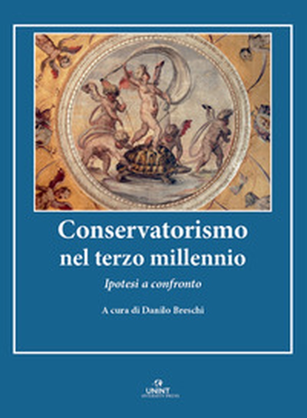 Conservatorismo nel terzo millennio. Ipotesi a confronto - Librerie.coop