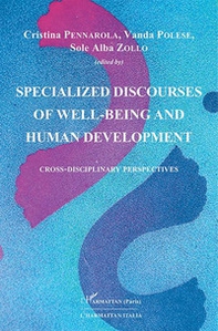 Specialized discourses of well-being and human development. Cross-Disciplinary Perspectives - Librerie.coop