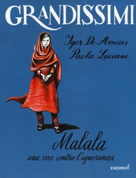 Malala. Una voce contro l'ignoranza - Librerie.coop Malala. Una voce contro l'ignoranza - Librerie.coop