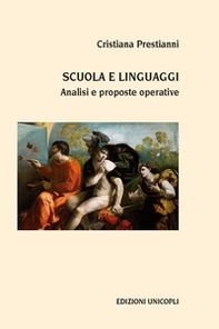 Scuola e linguaggi. Analisi e proposte operative - Librerie.coop