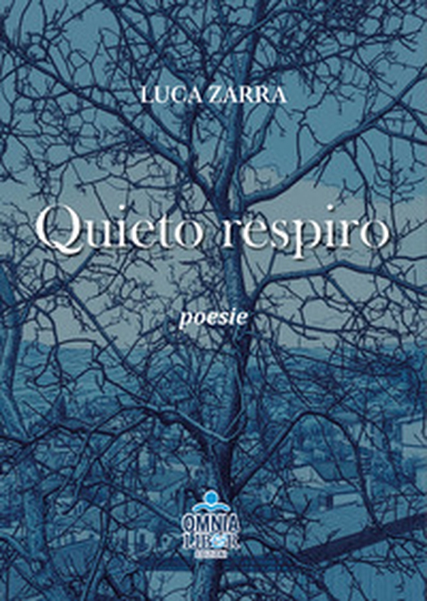 Quieto respiro. Poesie - Librerie.coop