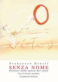 Senza nome. Pensieri nello spazio del cuore - Librerie.coop