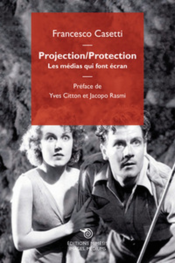 Projection-Protection. Les médias qui font écran - Librerie.coop Projection-Protection. Les médias qui font écran - Librerie.coop