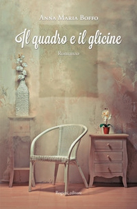 Il quadro e il glicine - Librerie.coop
