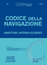 Codice della navigazione. Marittima, interna ed aerea - Librerie.coop Codice della navigazione. Marittima, interna ed aerea - Librerie.coop