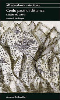 Cento passi di distanza. Lettere tra amici - Librerie.coop