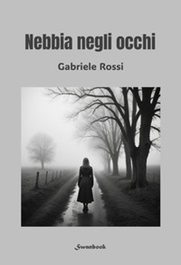 Nebbia negli occhi - Librerie.coop