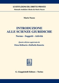 Introduzione alle scienze giuridiche. Norme, soggetti, attività - Librerie.coop