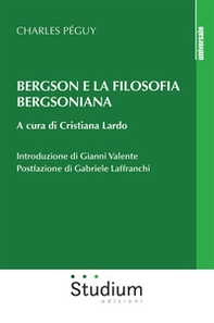 Bergson e la filosofia bergsoniana - Librerie.coop