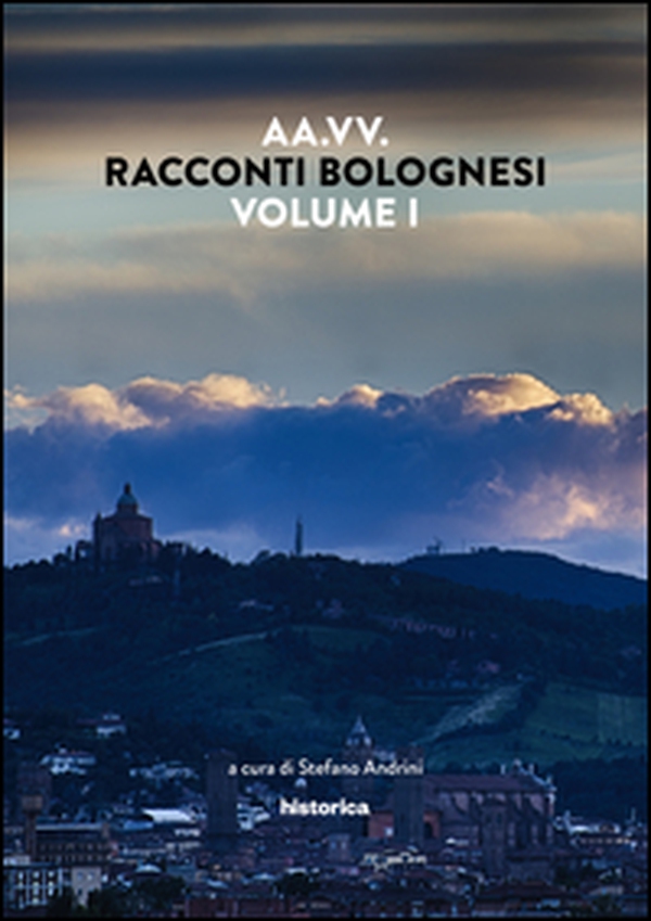 Racconti bolognesi - Librerie.coop Racconti bolognesi - Librerie.coop