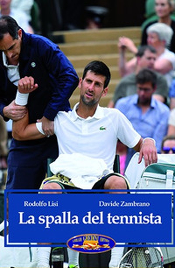 La spalla del tennista - Librerie.coop La spalla del tennista - Librerie.coop