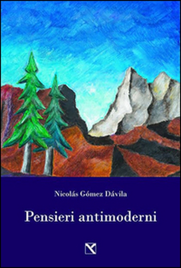 Pensieri antimoderni - Librerie.coop Pensieri antimoderni - Librerie.coop