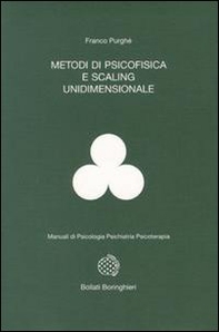 Metodi di psicofisica e scaling unidimensionale - Librerie.coop