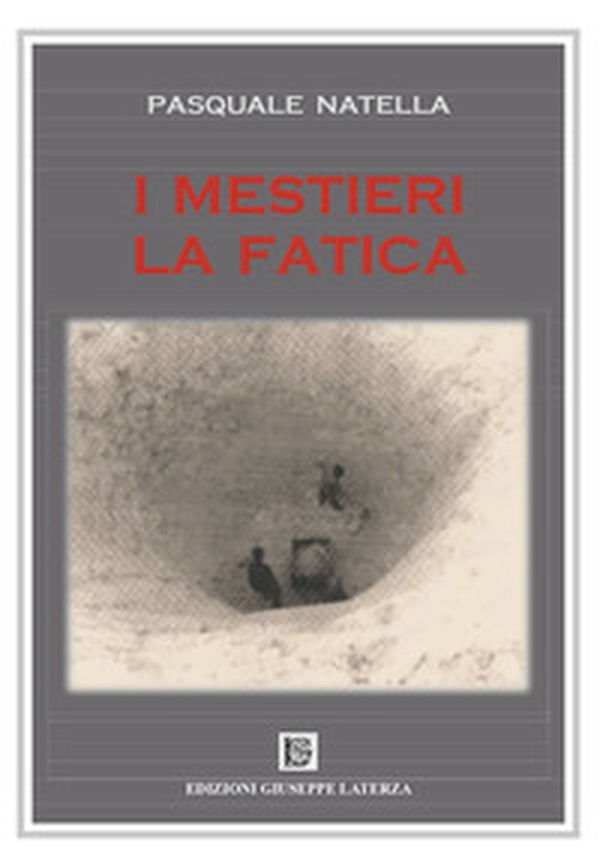 I mestieri. La fatica - Librerie.coop I mestieri. La fatica - Librerie.coop