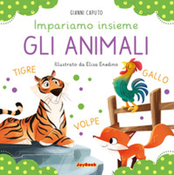 Gli animali. Impariamo insieme - Librerie.coop Gli animali. Impariamo insieme - Librerie.coop