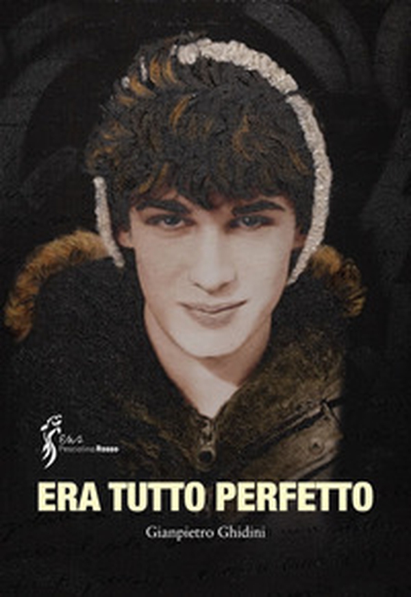 Era tutto perfetto - Librerie.coop Era tutto perfetto - Librerie.coop