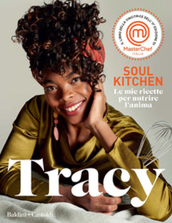 Soul kitchen. Le mie ricette per nutrire l'anima - Librerie.coop Soul kitchen. Le mie ricette per nutrire l'anima - Librerie.coop