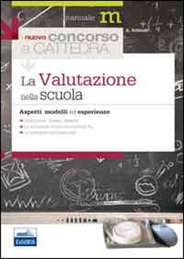 La valutazione nella scuola. Aspetti, modelli ed esperienze - Librerie.coop La valutazione nella scuola. Aspetti, modelli ed esperienze - Librerie.coop