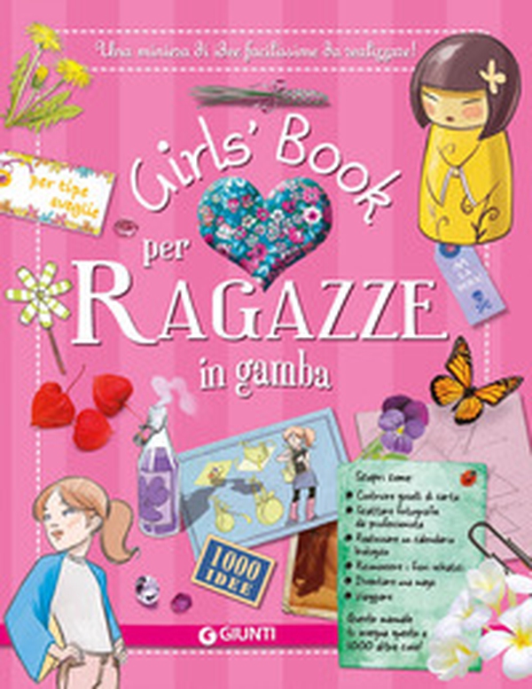 Girls' book per ragazze in gamba. Con adesivi - Librerie.coop Girls' book per ragazze in gamba. Con adesivi - Librerie.coop