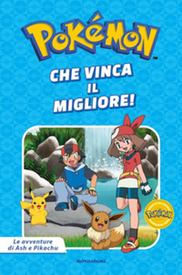 Che vinca il migliore! Pokémon. Le avventure di Ash e Pikachu - Librerie.coop Che vinca il migliore! Pokémon. Le avventure di Ash e Pikachu - Librerie.coop
