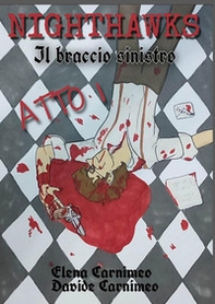 Nighthawks, il braccio sinistro - Librerie.coop