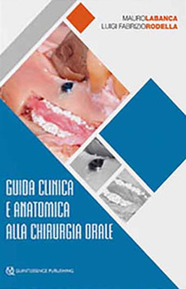 Guida clinica e anatomica alla chirurgia orale - Librerie.coop Guida clinica e anatomica alla chirurgia orale - Librerie.coop
