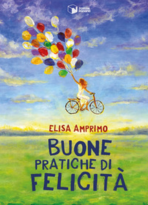 Buone pratiche di felicità - Librerie.coop Buone pratiche di felicità - Librerie.coop