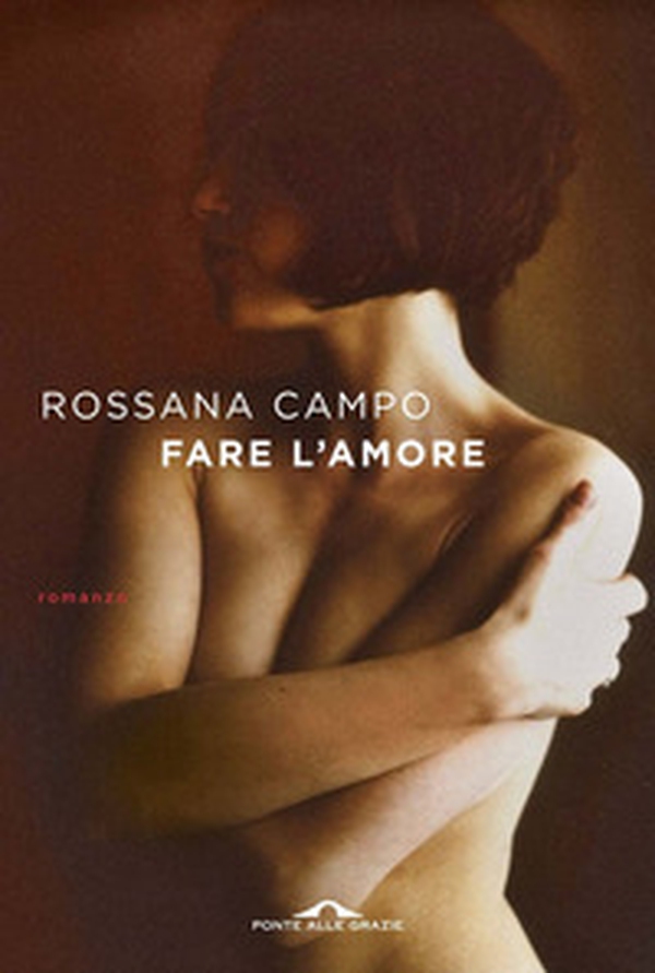 Fare l'amore - Librerie.coop Fare l'amore - Librerie.coop