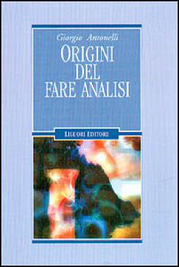Origini del fare analisi - Librerie.coop Origini del fare analisi - Librerie.coop