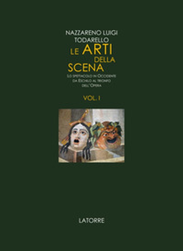 Le arti della scena. Lo spettacolo in Occidente da Eschilo al trionfo dell'opera - Vol. 1 - Librerie.coop Le arti della scena. Lo spettacolo in Occidente da Eschilo al trionfo dell'opera - Vol. 1 - Librerie.coop