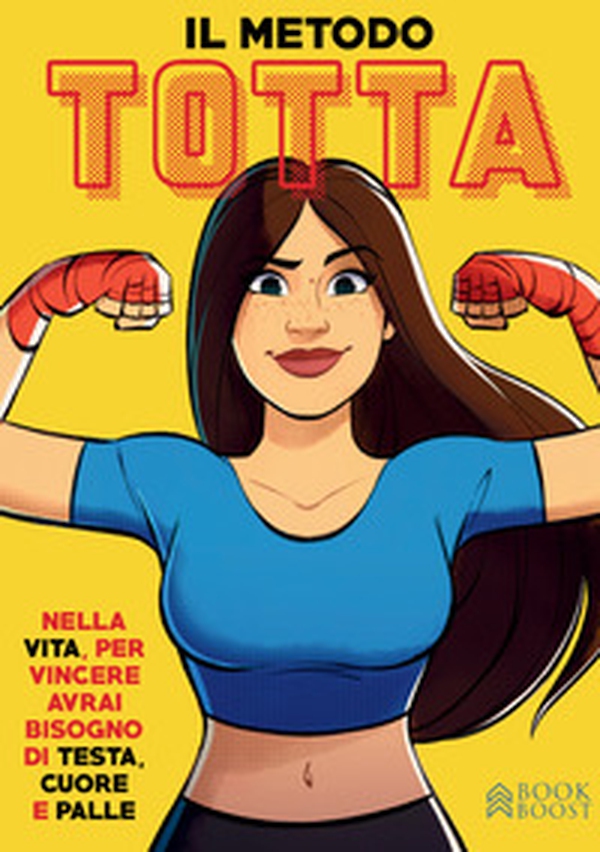 Il Metodo Totta. Impara a gestire la tua attività come fosse un'azienda con le basi della vendita, del marketing e della gestione finanziaria! ...poi ... vincere avrai bisogno di testa, cuore e palle - Librerie.coop