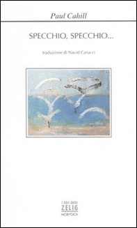 Specchio, specchio... - Librerie.coop