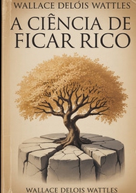 A ciência de ficar rico - Librerie.coop