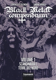 Black metal compendium. Guida all'ascolto in 100 dischi - Librerie.coop