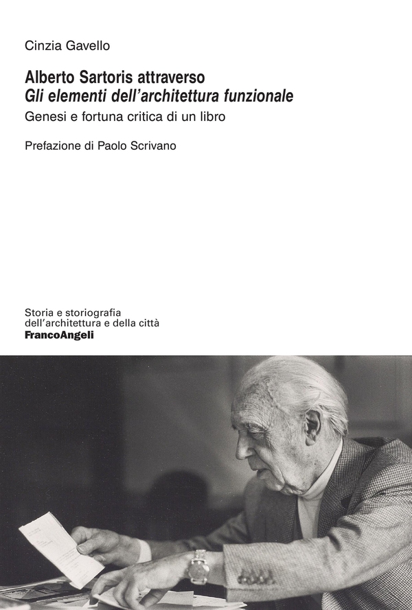 Alberto Sartoris attraverso "Gli elementi dell'architettura funzionale" - Librerie.coop Alberto Sartoris attraverso "Gli elementi dell'architettura funzionale" - Librerie.coop
