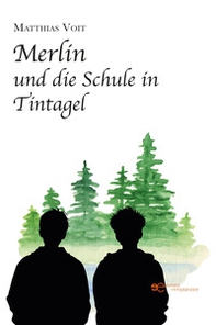 Merlin und die Schule in Tintagel - Librerie.coop