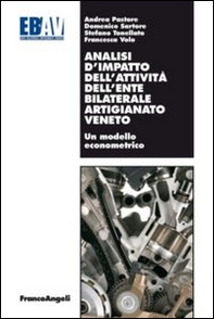 Analisi d'impatto dell'attività dell'ente bilaterale artigianato veneto. Un modello econometrico - Librerie.coop