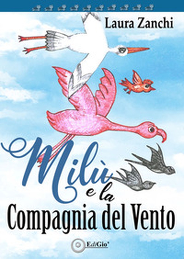 Milù e la compagnia del vento - Librerie.coop Milù e la compagnia del vento - Librerie.coop