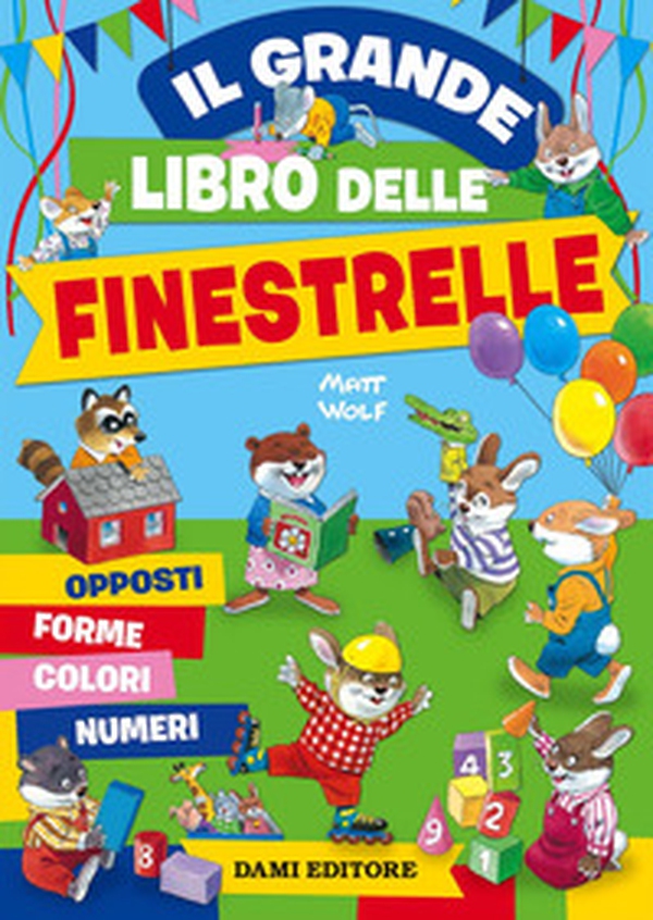 Il grande libro delle finestrelle - Librerie.coop Il grande libro delle finestrelle - Librerie.coop