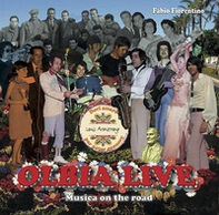 Olbia live. Musica on the road - Librerie.coop