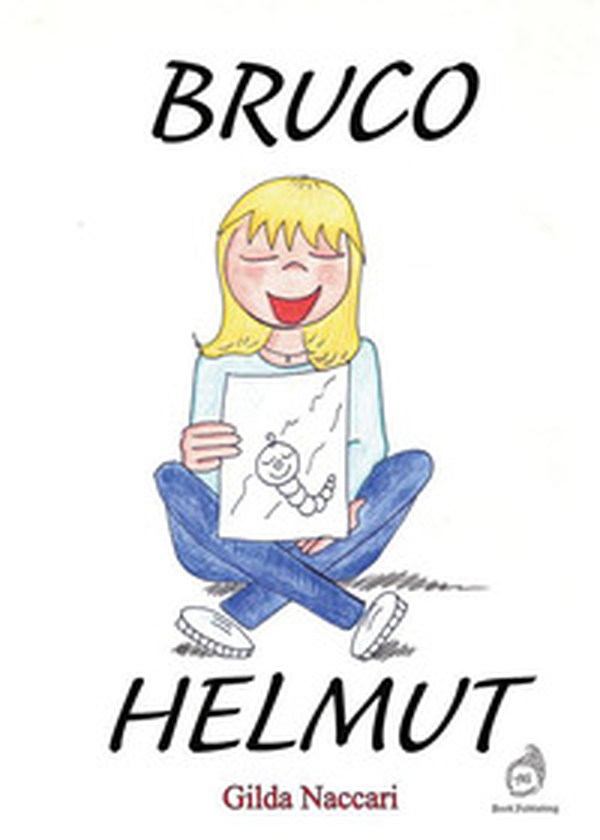 Bruco Helmut - Librerie.coop Bruco Helmut - Librerie.coop