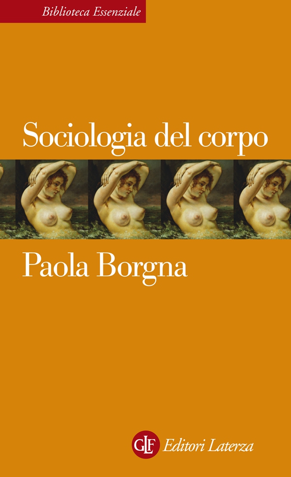 Sociologia del corpo - Librerie.coop Sociologia del corpo - Librerie.coop