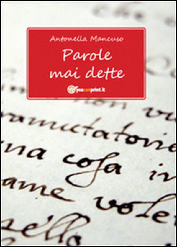 Parole mai dette - Librerie.coop Parole mai dette - Librerie.coop