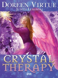 Crystal Therapy - Librerie.coop Crystal Therapy - Librerie.coop