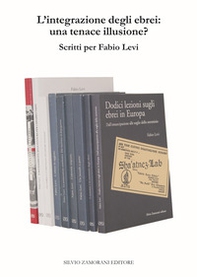 L'integrazione degli ebrei: una tenace illusione? Scritti per Fabio Levi - Librerie.coop L'integrazione degli ebrei: una tenace illusione? Scritti per Fabio Levi - Librerie.coop