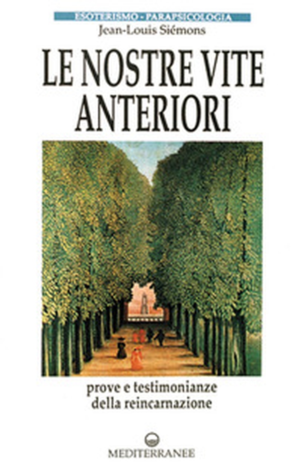 Le nostre vite anteriori - Librerie.coop